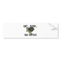 Eat Sleep SEA TURTLES bumper stickers