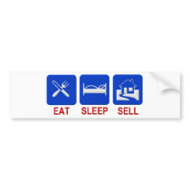 eat sleep sell bumper stickers by hdowney eat sleep sell bumper stickers