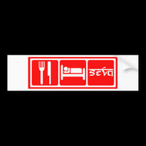 Eat,Sleep,Seva bumper stickers