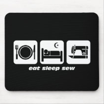 Eat sleep sew mousepads by eatsleepboutique Eat sleep sew mousepads