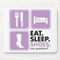 Eat Sleep Shoes - Pink mousepads