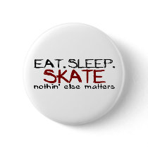 Eat Sleep Skate Pinback Button