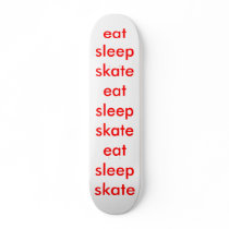 eat sleep skate eat sleep skate eat sleep skate skate board