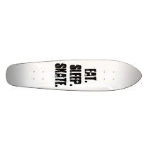 Eat. Sleep. Skate. Custom Skateboard