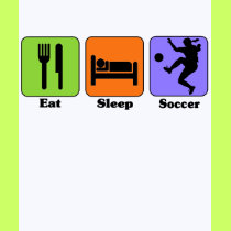 Eat Sleep Soccer t-shirt by sports_tshirts Eat Sleep Soccer t-shirt