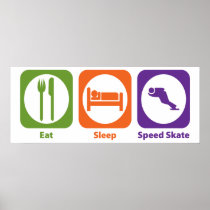 Eat Sleep Speed Skate Poster