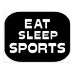 Eat Sleep Sports Post Cards