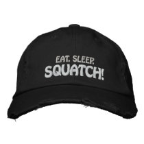 Eat. Sleep. SQUATCH! Embroidered Baseball Caps