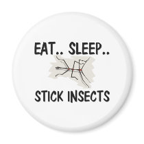 Eat Sleep STICK INSECTS magnets
