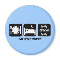 eat sleep stocks magnet