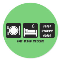 eat sleep stocks round stickers