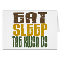 Eat Sleep Tae Kwon Do 1 Greeting Card