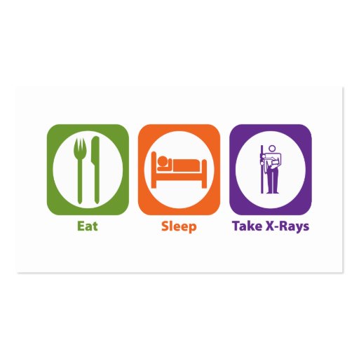 Eat Sleep Take X-Rays Business Card Templates (back side)