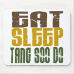 Eat Sleep Tang Soo Do 1 Mousepad