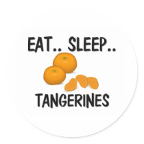 Eat Sleep TANGERINES stickers by foodshirts Eat Sleep TANGERINES stickers
