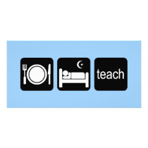 Eat sleep teach photo card template