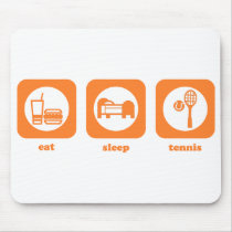 Eat. Sleep. Tennis. Mousepad by sports_gear Eat. Sleep. Tennis. Mousepad