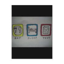 eat,sleep,texting postcards by pbkooistra eat,sleep,texting postcards