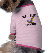 Eat Sleep TOUCANS pet clothing