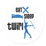 Eat Sleep Twirl Blue Round Sticker