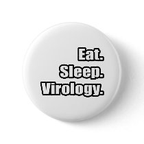 Eat. Sleep. Virology. Pins
