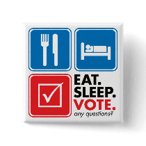 Eat Sleep Vote buttons