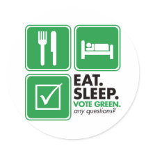Eat Sleep Vote Green stickers