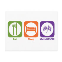 Eat Sleep Watch NASCAR postcards by 1000suns Eat Sleep Watch NASCAR postcards