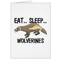 Eat Sleep WOLVERINES cards by AnimalShirts Eat Sleep WOLVERINES cards