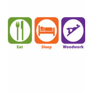 Eat Sleep Woodwork shirt