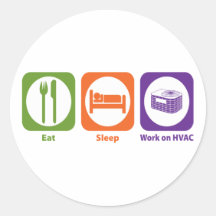 Eat Sleep Work on HVAC Sticker