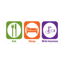 Eat Sleep Write Insurance posters by 1000suns Eat Sleep Write Insurance posters