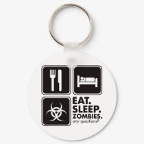 Eat Sleep Zombies - Black keychains by visualnewbie Eat Sleep Zombies - Black keychains