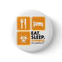 Eat Sleep Zombies - Orange buttons