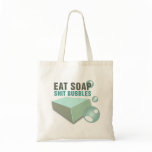 Eat Soap Shit Bubbles Wackiest Funny bags