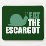 Eat the Escargot Land Snail Delicacy mousepads