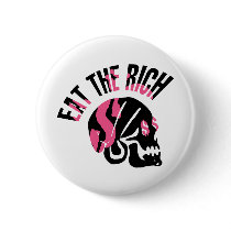 Eat the Rich Buttons