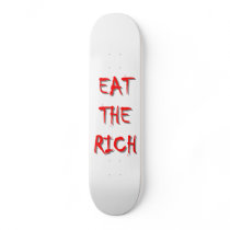 'Eat the Rich' skateboards by SBricker 'Eat the Rich' skateboards