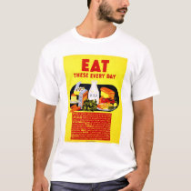 Eat These Every Day 1942 WPA t-shirts