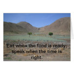 Eat when the food is ready:speak.... cards
