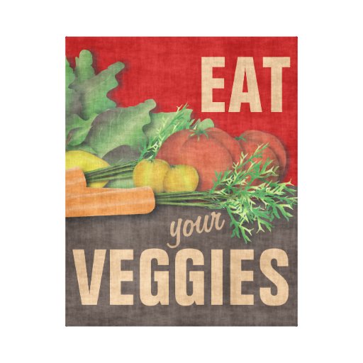 Eat Your Veggies Kitchen Wall Decor Art Canvas Print Zazzle
