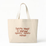 Eating Meat is Murder bags