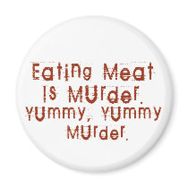 Eating Meat is Murder magnets by aesthete Eating Meat is Murder magnets