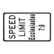Ecclesiastes 7:9 rectangle sticker