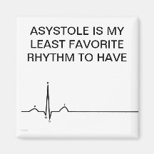 ecg,  ASYSTOLE IS MY LEAST FAVORITE RHYTHM... Refrigerator Magnets