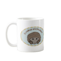 Echidnas are Excellent Mugs