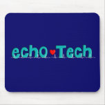 Echo Technician Gifts Mousepads