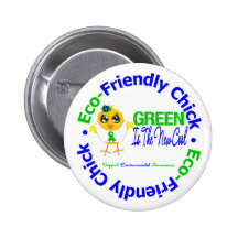 Eco-Friendly Chick Green Is The New Cool Pinback Buttons