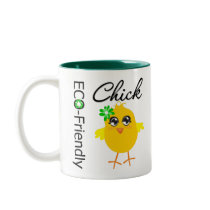 Eco-Friendly Chick mugs by chicktshirts Eco-Friendly Chick mugs