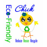 Eco-Friendly Chick Reduce Reuse Recycle Tshirt